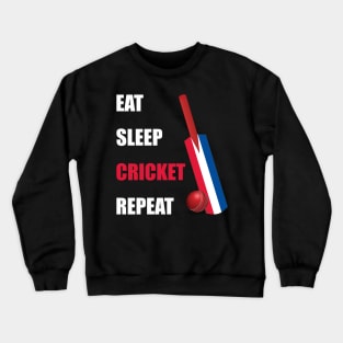 Eat Sleep Cricket Repeat Netherlands Flag Cricket Bat Crewneck Sweatshirt